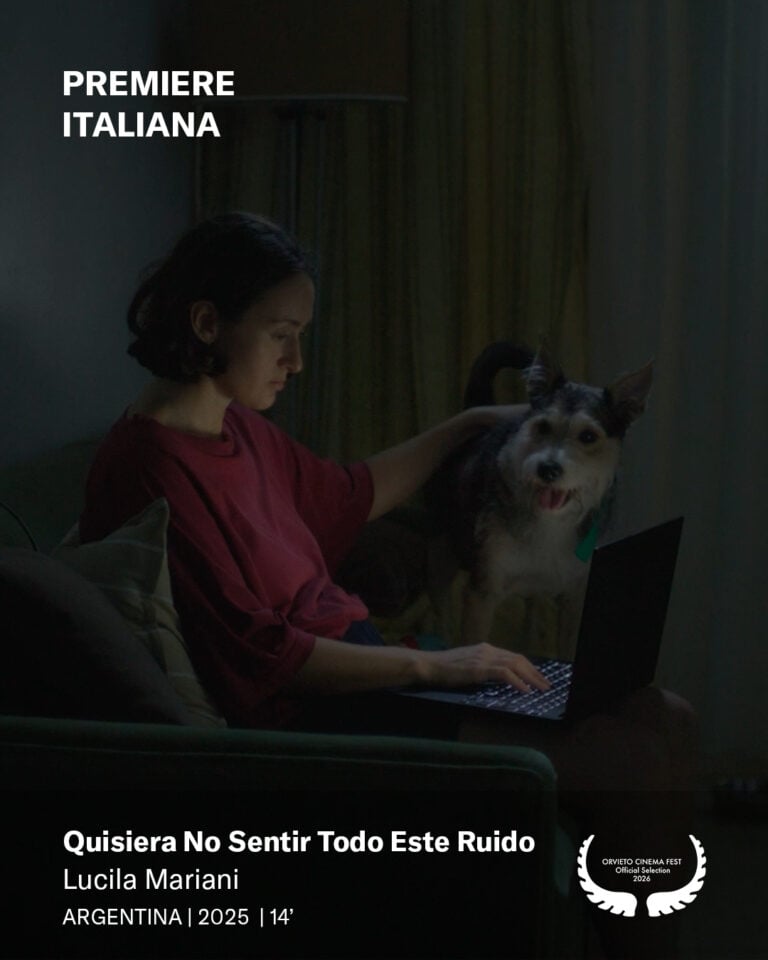 Lucila Mariani, Quisiera No Sentir Todo Este Ruido (2025), Orvieto Cinema Fest 2026