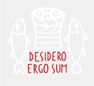 Desidero Ergo Sum