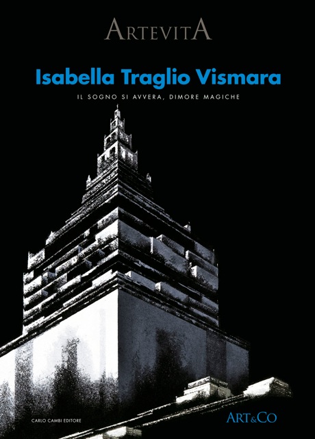Isabella Traglio Vismara – Il sogno si avvera