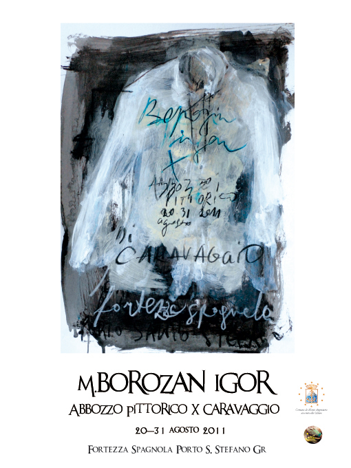 Igor Borozan - Abbozzo pittorico X Caravaggio
