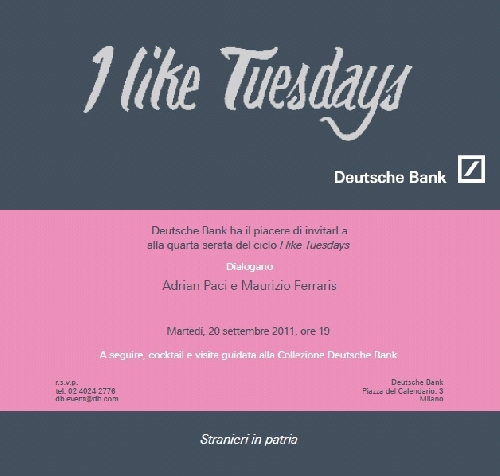 I like Tuesdays – Maurizio Ferraris / Adrian Paci