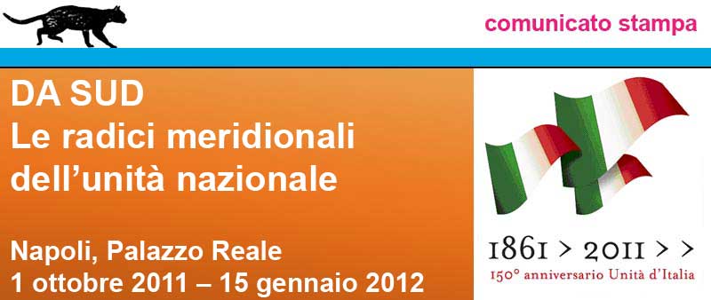 Da Sud. Le radici meridionali dell'unità nazionale