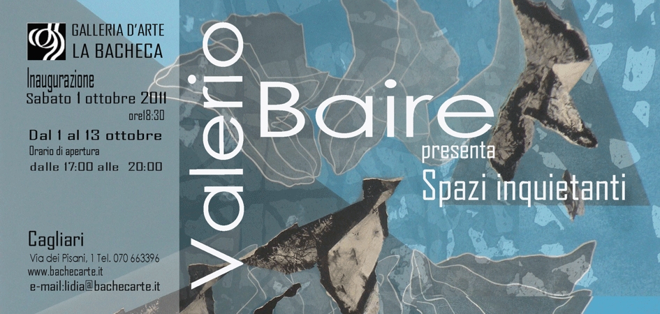 Valerio Baire – Spazi inquietanti