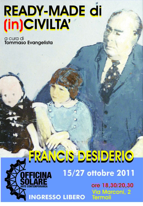 Francis Desiderio - Ready-Made di (in)Civilta'