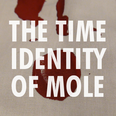 Enzo Mastrangelo - The Time Identity of Mole