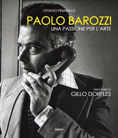Paolo Barozzi una passione per l'arte