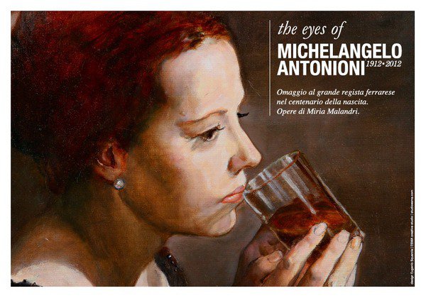 Miria Malandri - The Eyes of Michelangelo Antonioni