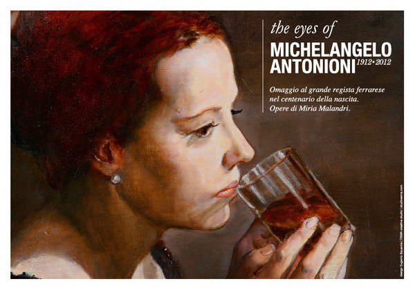 Miria Malandri - The Eyes of Michelangelo Antonioni