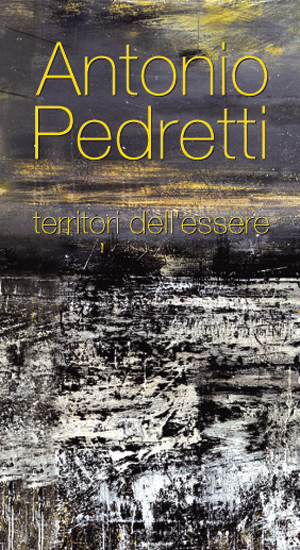 Antonio Pedretti - Territori dell'essere