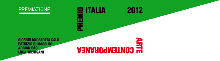 Premio Italia Arte Contemporanea 2012