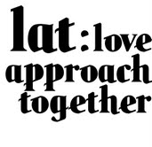 LAT – Love approach together