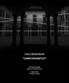 Carlo Bernardini - Campo Magnetico