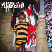 La fame ha le gambe corte