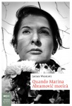 Quando Marina Abramović morirà