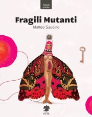 Fragili Mutanti