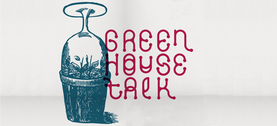 Greenhouse Talk