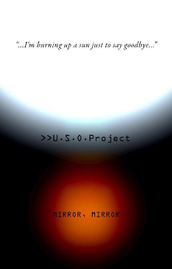 U.S.O. Project – Mirror Mirror