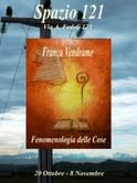 Franca Vendrame - Fenomenologia delle cose