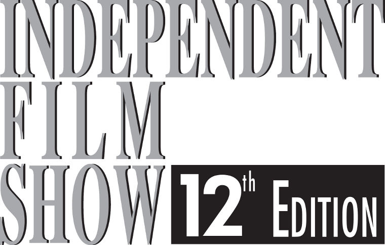 Independent Film Show 2012