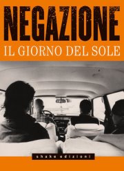 Negazione – Il giorno del sole