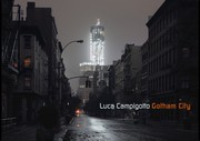 Luca Campigotto - Gotham City