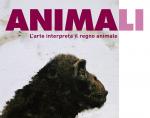 Animali. L’arte interpreta il regno animale