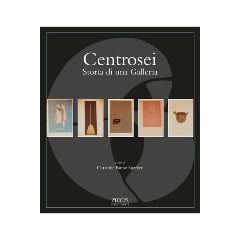 Centrosei. Storia di una Galleria