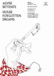 Alvise Bittente – House Forgotten Dreams