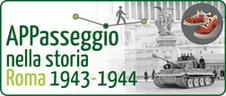 APPasseggio nella storia: Roma 1943-1944