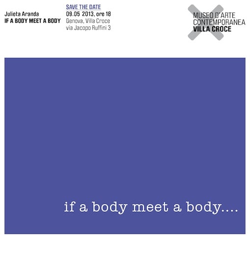 Julieta Aranda - If a body meet a body