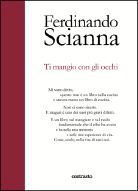 Ferdinando Scianna - Ti mangio con gli occhi