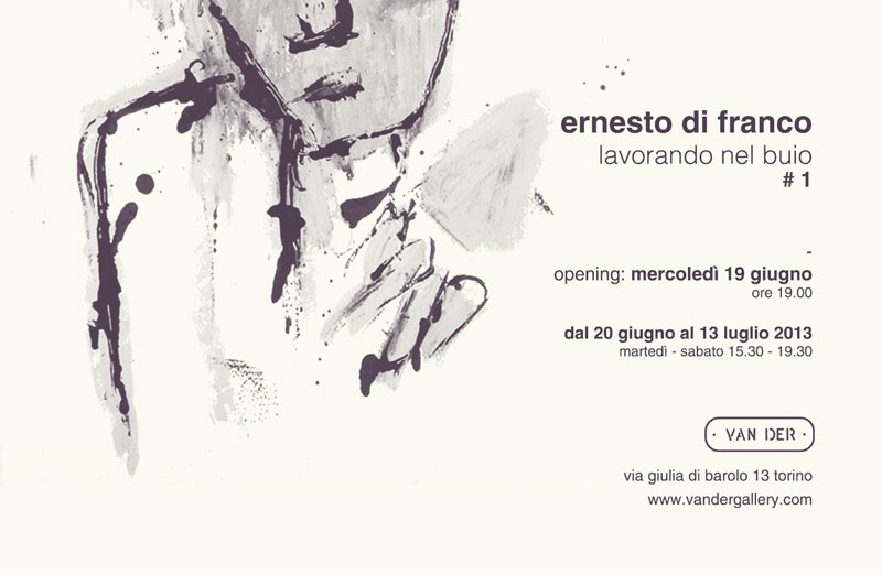 Lavorando nel buio # 1 - Ernesto Di Franco