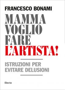 Mamma voglio fare l'artista