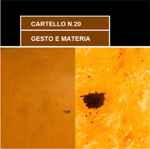 Cartello n. 20 Gesto e Materia