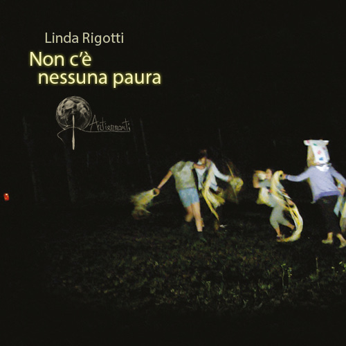 Linda Rigotti - Non c’è nessuna paura