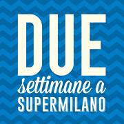 Due Settimane a Supermilano