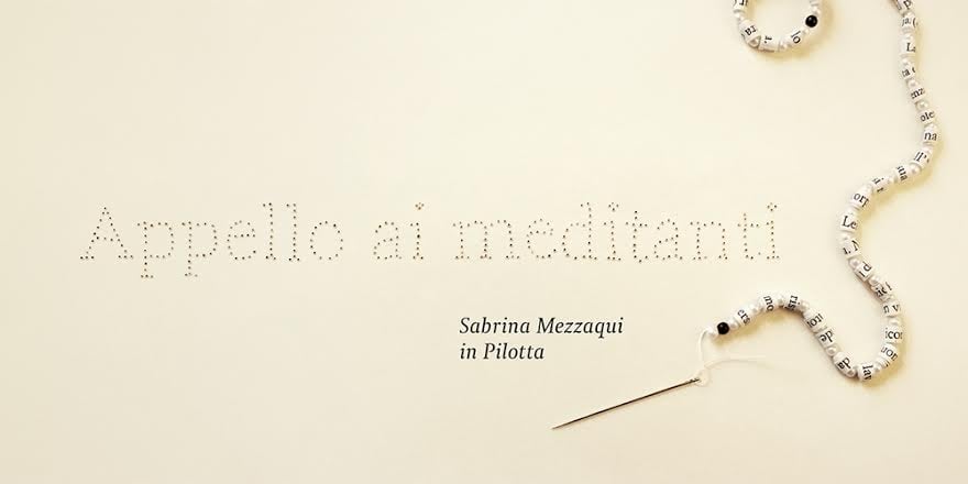 Sabrina Mezzaqui - Appello ai Meditanti