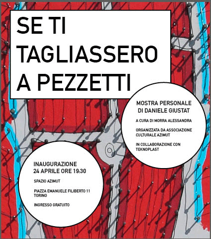 Daniele Giustat – Se ti tagliassero a pezzetti