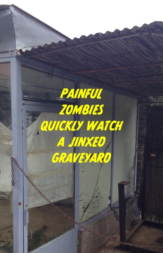 Painful Zombies Quickly Watch A Jinxed Graveyard