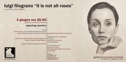 Luigi Filograno - It is not all roses
