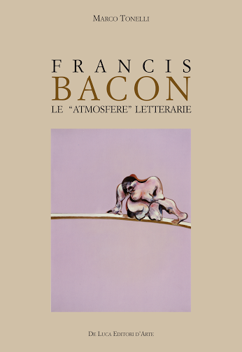 Francis Bacon. Le atmosfere letterarie