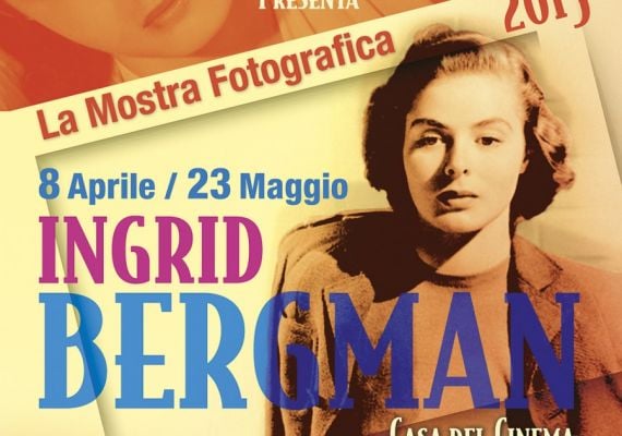 Ingrid Bergman 100 anni dopo