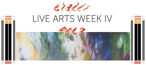 Live Arts Week IV