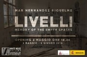 Mar Hernandez - Livelli. Memory of the Empty Spaces