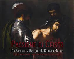 Passione di Cristo. Da Bassano a Bernini da Conca a Mengs