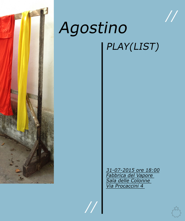 Agostino. Play(list)