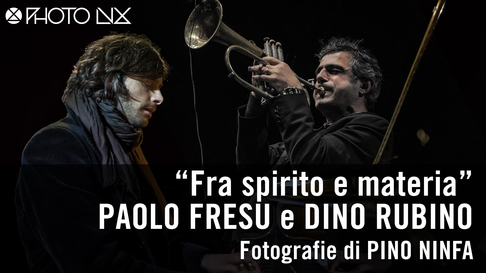 Paolo Fresu & Dino Rubino - Fra spirito e materia
