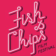 Fish&Chips Film Festival