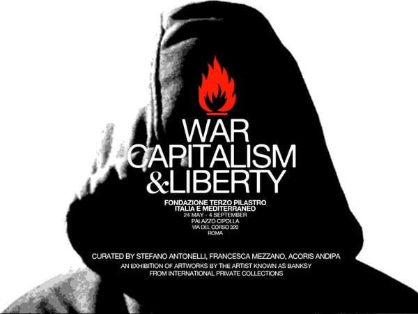 Banksy - War Capitalism Liberty