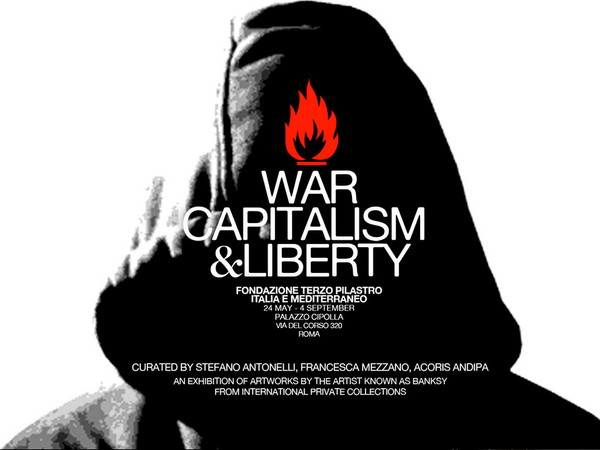 Banksy – War Capitalism Liberty